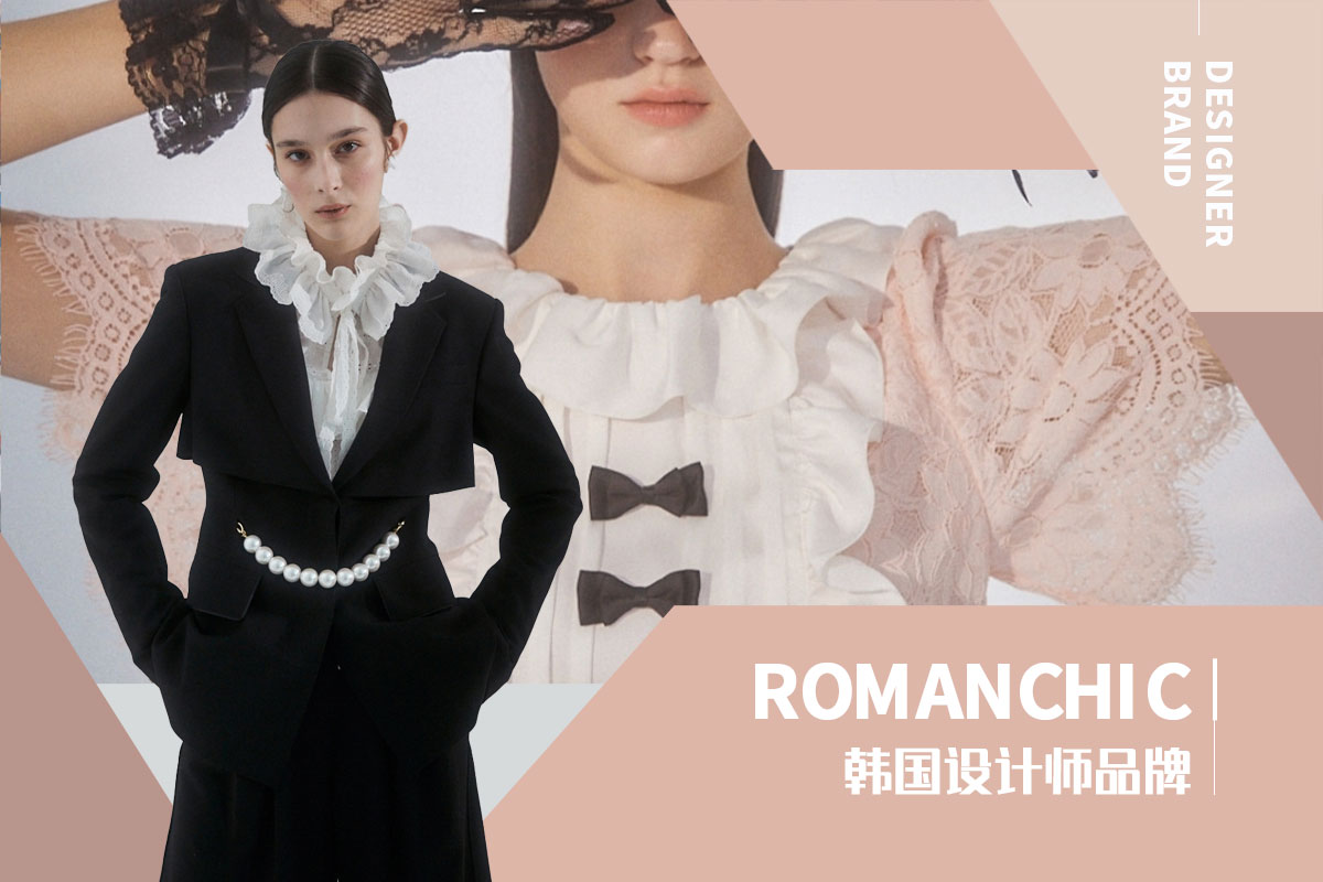 High-class Romance -- The Analysis of ROMANCHIC The Womenswear Designer Brand