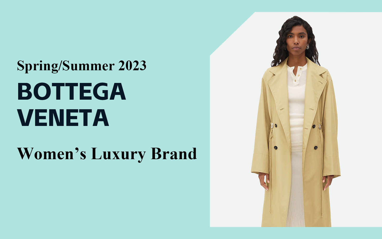 Modern Elegance -- The Analysis of Bottega Veneta The Luxury Womenswear Brand