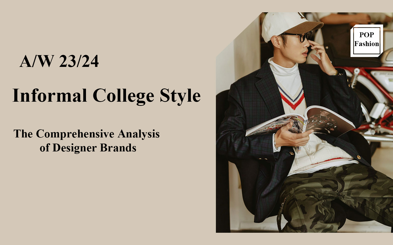 Informal College -- The Comprehensive Analysis of Menswear Designer Brand