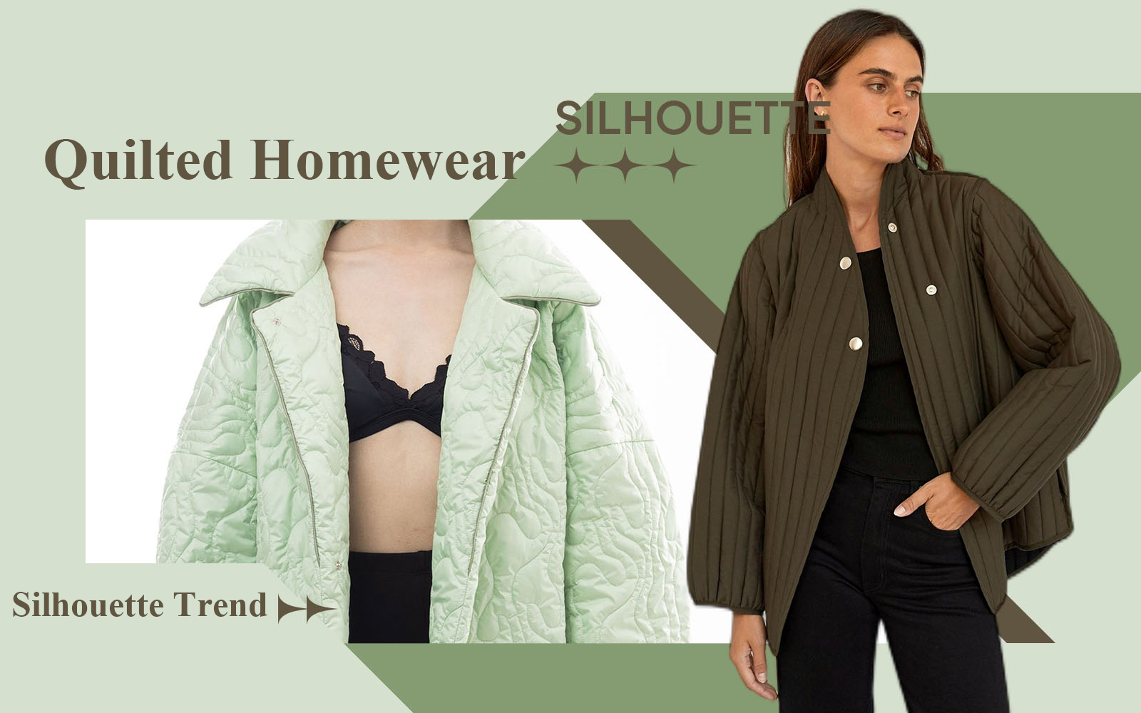 The Silhouette Trend for Women's Quilted Homewear