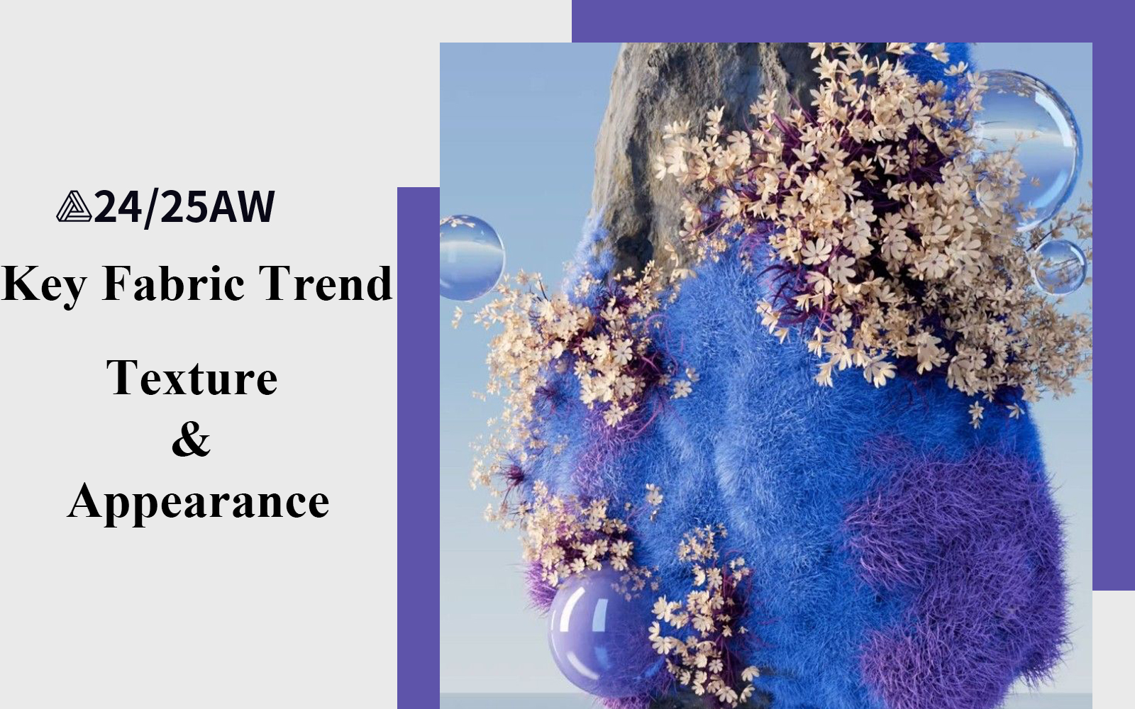 24/25 Autumn/Winter Fabric Key Trends - Appearance and Texture
