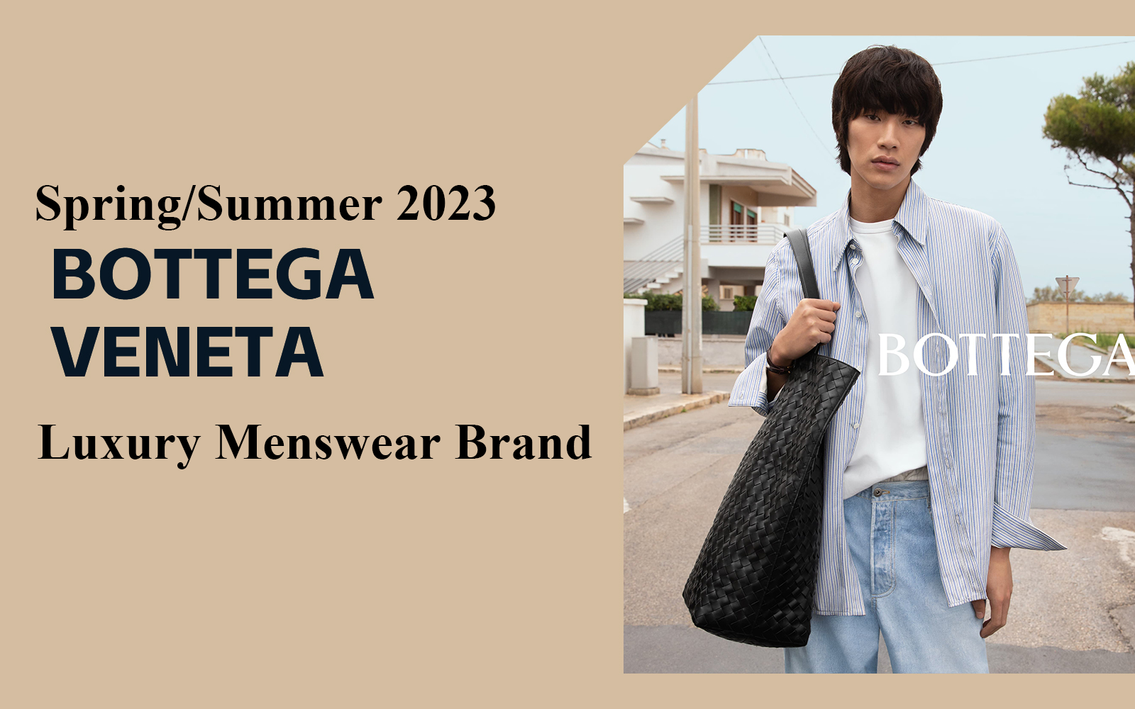 Minimalist Journey -- The Analysis of Bottega Veneta The Luxury Menswear Brand
