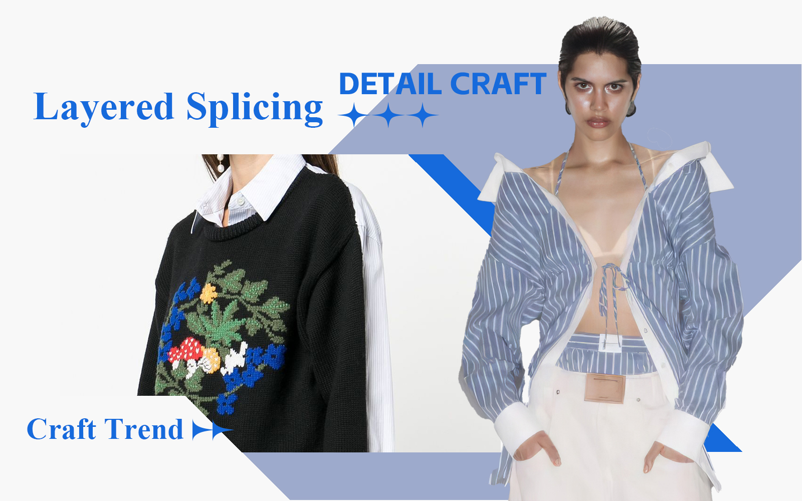 Layered Splicing -- The Craft Trend for Womenswear