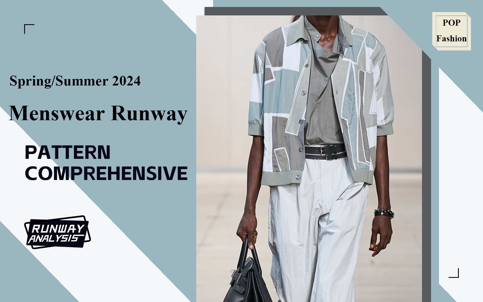 Business Leisure -- The Comprehensive Pattern Analysis of Menswear Runway (Part Three)