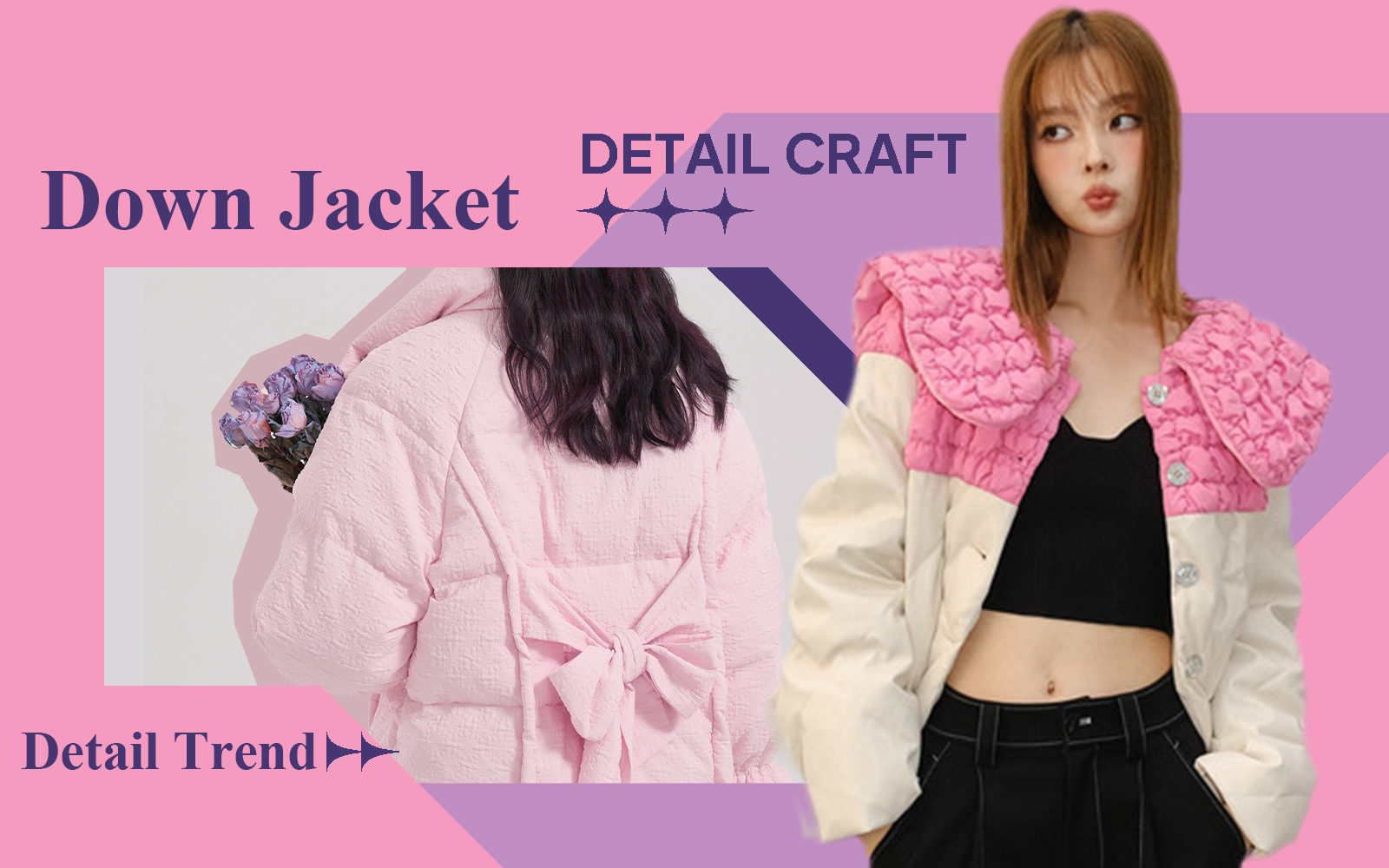 Partial Decoration -- The Detail & Craft Trend for Women's Down Jacket