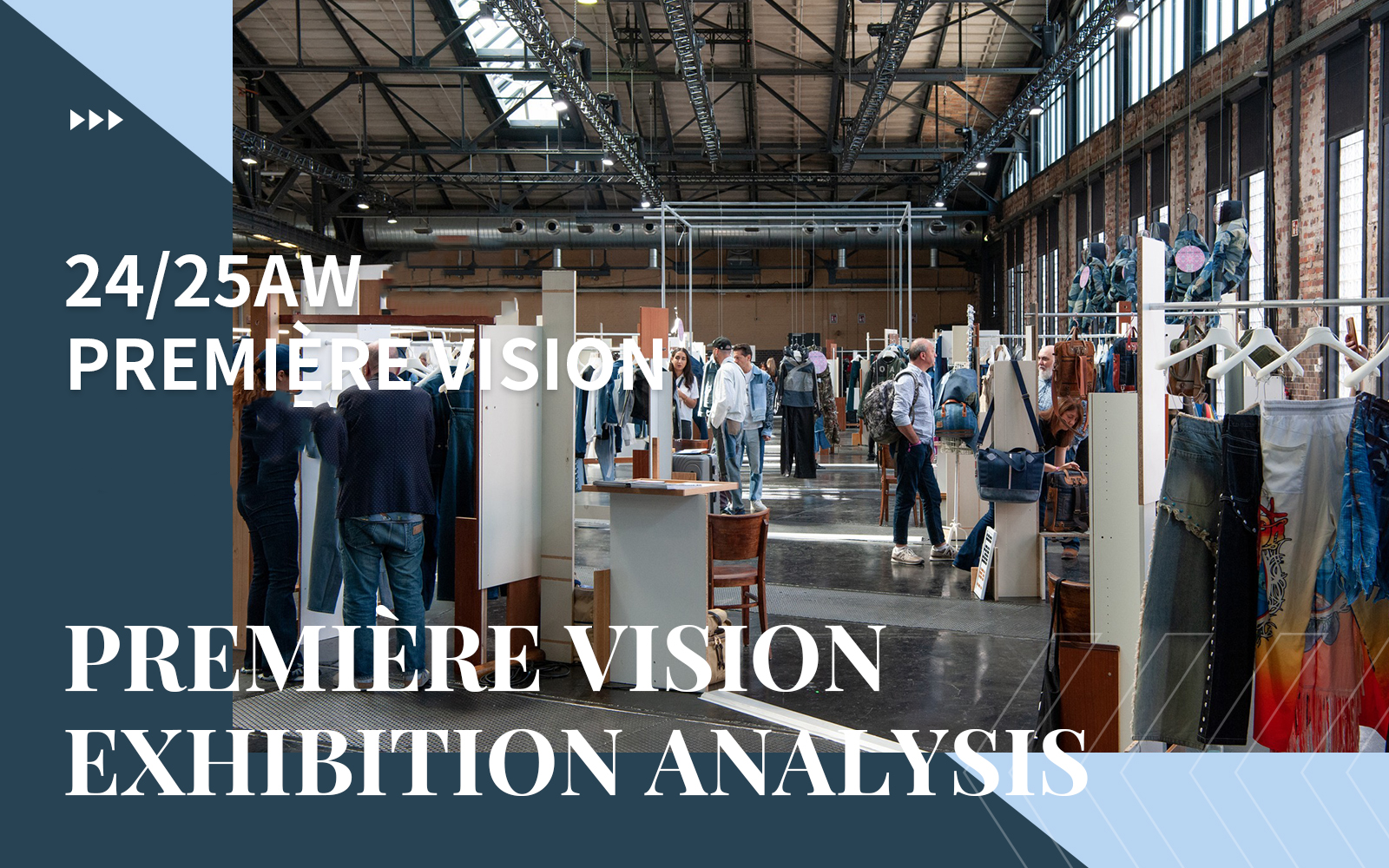 The Exhibition Analysis of Denim Première Vision