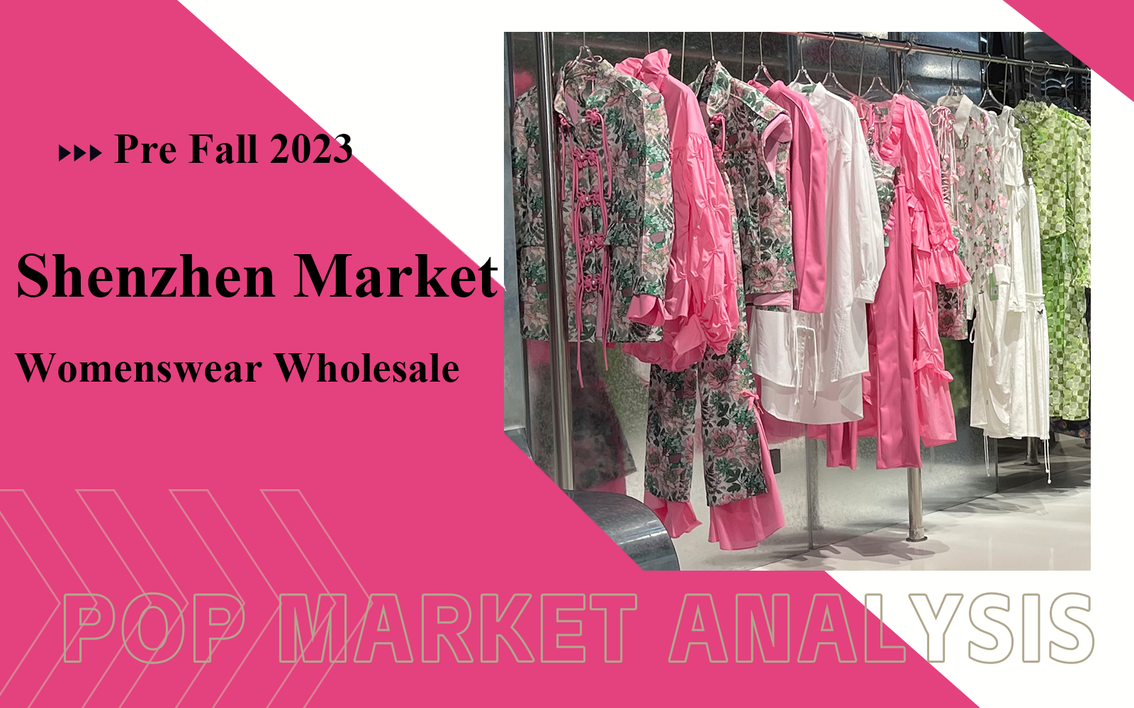 The Analysis of Shenzhen Womenswear Wholesale Market