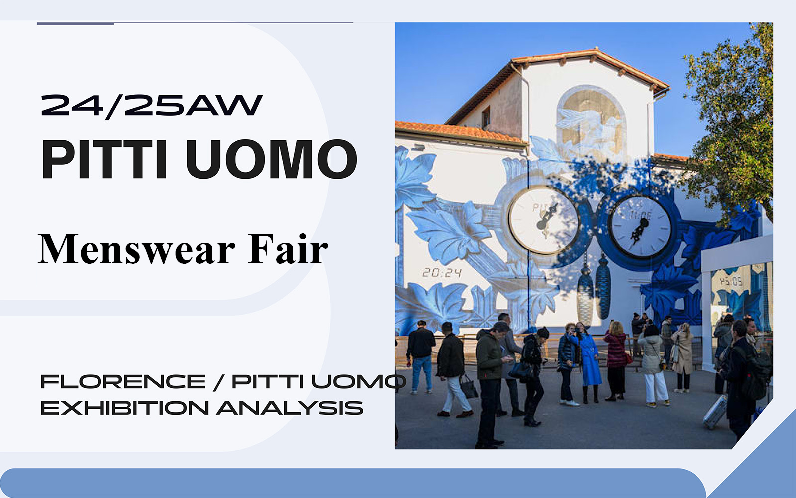 Pitti Uomo -- The Analysis of the Florence Menswear Fair