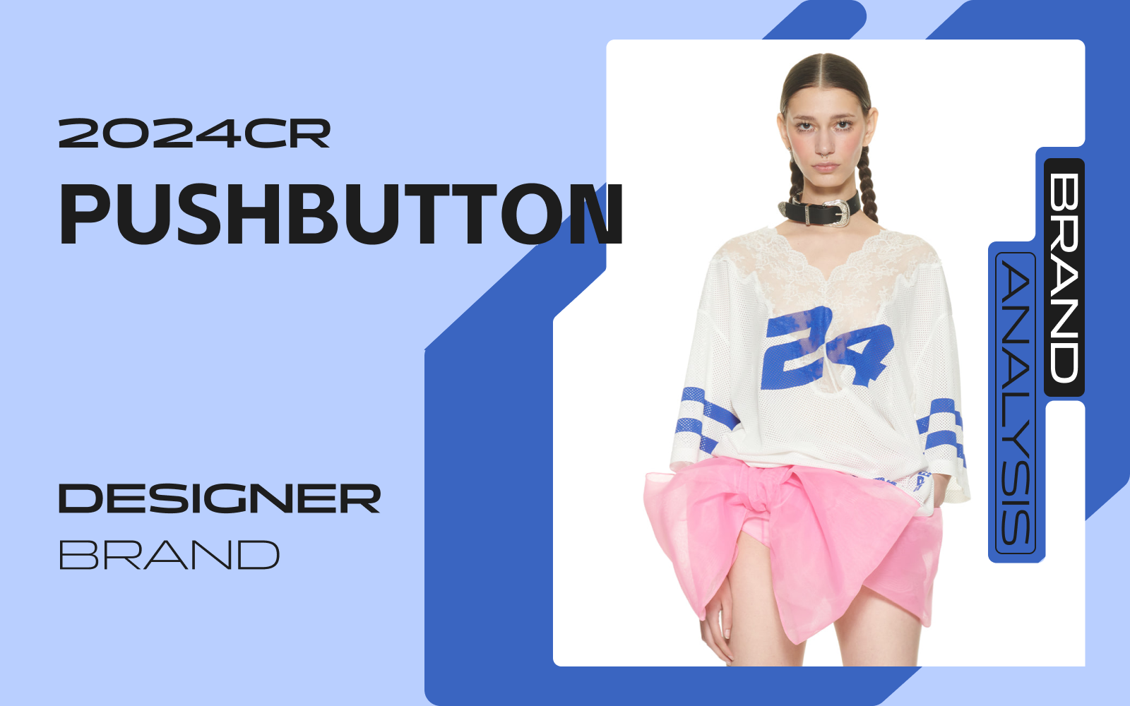 Sports Girl -- The Analysis of Pushbutton The Womenswear Designer Brand