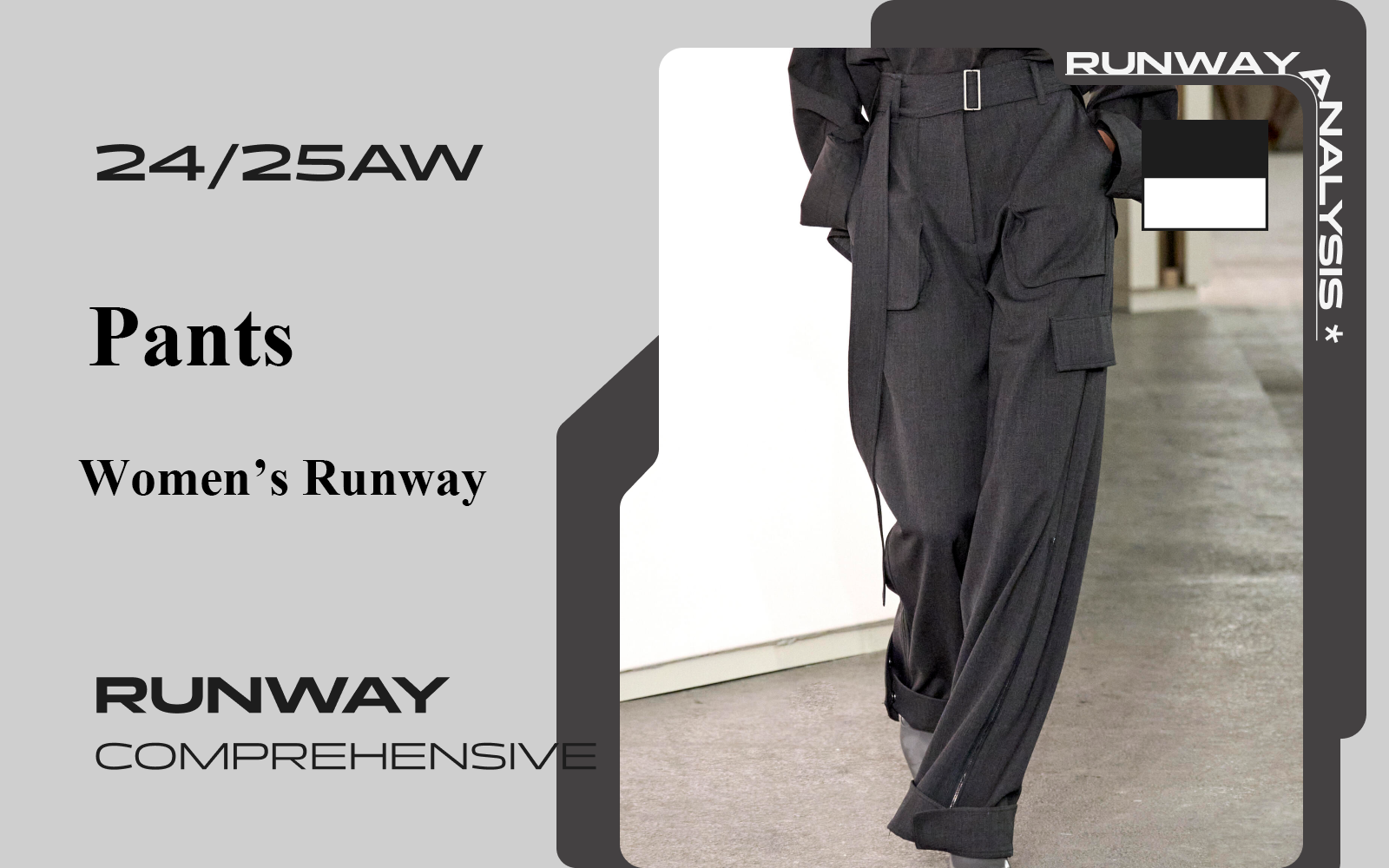 Pants -- A/W 24/25 Comprehensive Analysis of Women's Runway